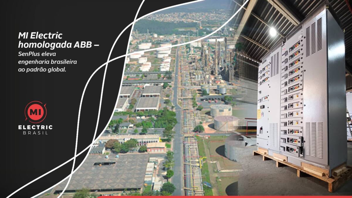 MI Electric homologada ABB – SenPlus eleva engenharia brasileira ao padrão global.